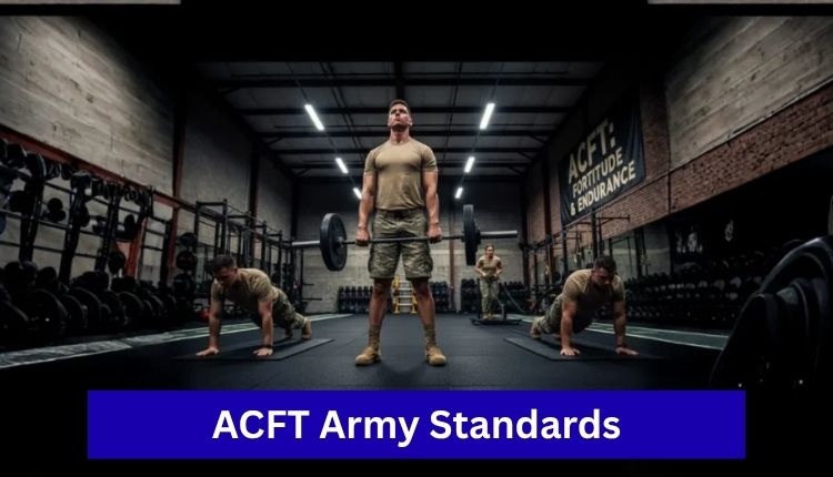 ACFT Army Standards